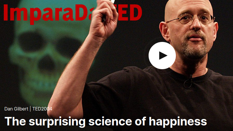 Dan Gilbert: la scienza della felicità (anche nelle presentazioni)